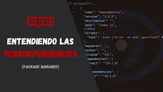 NPM: Entendiendo las peerdependencies