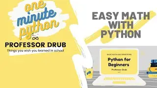 1-Minute Python! Easy Math Tutorial