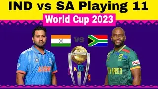 India Vs South Africa Playing 11 World Cup 2023 | Ind Vs SA Playing 11 | ICC Cricket World Cup 2023