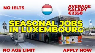 Luxembourg Country Work Visa ( Schengen Visa ) Luxembourg Country Work Visa 2024