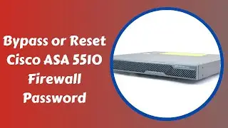 How to Bypass or Reset Cisco ASA 5510 Firewall Password | Urdu 2019