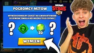 CZY DA SIĘ WYMIENIĆ NIEPOTRZEBNY GADŻET NA 30 GEMÓW w BRAWL STARS?🤩 POGROMCY MITÓW