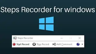 How to use Steps Recorder in Windows 10 | Windows 10 step recorder | In Hindi