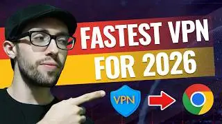 Fastest VPN for Google Chrome (I Speed Tested 8 Extensions)
