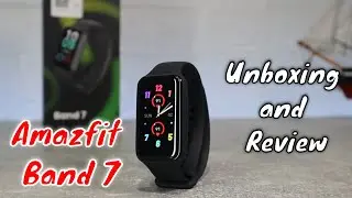 Amazfit Band 7 unboxing and review