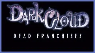 Dark Cloud | Dead Franchises - HM