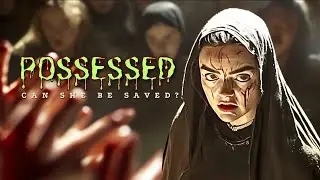 😳 Possessed: Can This Nun Be Saved? | AI Horror Film 🙏