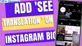 How to add See Translation on Instagram Bio in new update 2023 | Wiki General