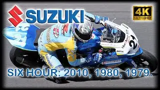 Suzuki: Six Hour Races: 2010, 1980 and 1979.