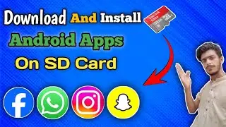 How To Download And Install Apps On External Storage SD Card|Ahsaan Gazar Official