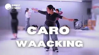 CARO WAACKING | O2 DANCE STUDIOS