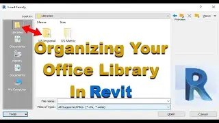 Secretes to Organizing Your Office Library in Revit Tutorial.