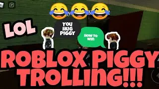 So I trolled The Biggest Noob In Piggy