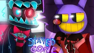STAYED GONE. Caine And jax duet.                            And zooble a little bit. Ai cover