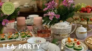 Tea Party Ideas | Tea Time Snacks | Table Setting Inspired by Flowers!