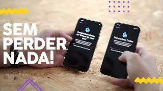 Como transferir seus dados de um iPhone para outro SEM PERDER NADA!