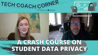 A Crash Course on Student Data Privacy