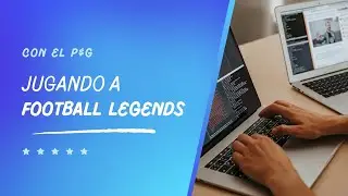 JUGANDO AL FOOTBALL LEGENDS CON EL P$G- SoyPronnex