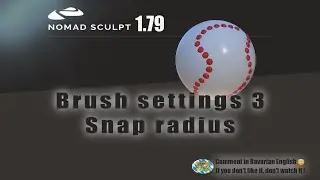 Nomad Sculpt - Brush settings 3 - Snap radius - Tutorial (V1.79 - 18.7.2023)