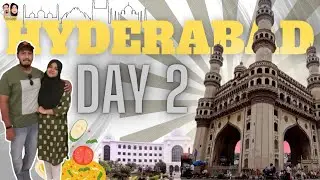 HYDERABAD VLOG DAY-2 | SALARJUNG MUSEUM | CHARMINAR | GOLCONDA FORT|PARADISE BIRIYANI |