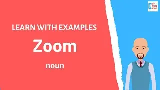 Zoom | Meaning with examples | Learn English | My Word Book