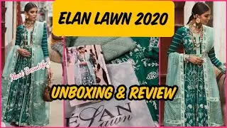 Elan Lawn Collection 2020 | UnBoxing & Review Video | Design-10A AMANA
