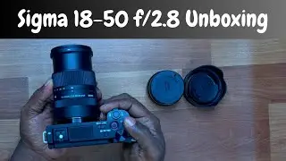 Unveiling Excellence: Sigma's New 18-50mm f/2.8 Lens For Sony Unboxing & First Impressions! 📦✨