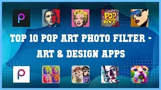 Top 10 Pop Art Photo Filter Android Apps