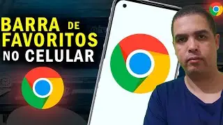 Como colocar Barra de favoritos no Google Chrome no Android