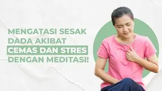 Feeling Tight in Your Chest When Anxious or Stressed? Try This Meditation to Ease Your Breathing!