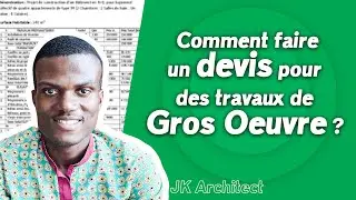 COMMENT FAIRE UN DEVIS POUR LES TRAVAUX DE GROS OEUVRES ?