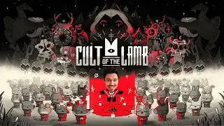 СОЗДАЛ СВОЙ КУЛЬТ - Cult of the Lamb