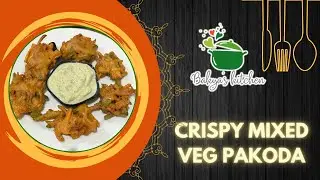 Crispy Mixed Veg Pakoda | கதம்ப பகோடா செய்முறை | street style Pakora Bajji | Bakyas Kitchen