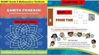 Chapter 5 || Prime time || Part - 1 || Class 6 Maths || GANITA PRAKASH || New Ncert || #class6th