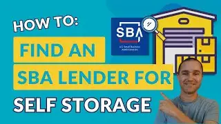 How to Find an SBA Lender for your Self Storage Startup ( + Free Tool!)