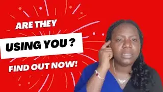 How to know someone is using you | Signs that someone is using you