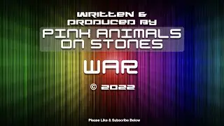 War. Original By Pink Animals on Stones