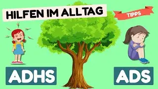 Leben mit ADHS & ADS | Tipps und Hilfen
