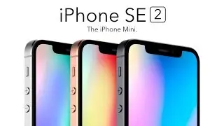 iPhone SE 2 - The iPhone Mini