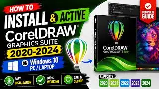How to Install & Active CorelDRAW Graphics Suite 2020-2024 On Windows 10 Pc/Laptop