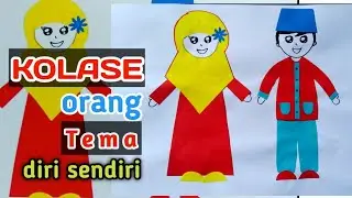 Membuat Kolase Bentuk Orang dari Kertas Origami Tema Diriku