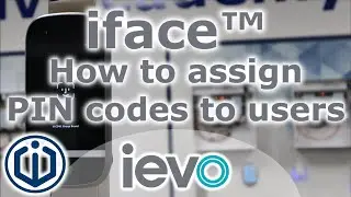 iface™ | How to assign PIN codes to users | CDVI UK