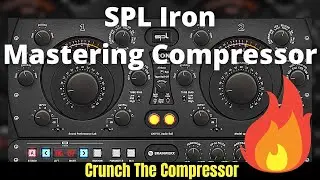 SPL Iron Mastering Compressor | Plugin Alliance | Crunch The Compressor