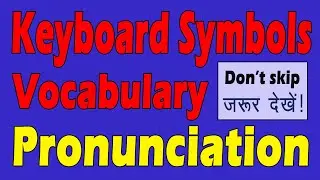 Keyboard symbols vocabulary pronunciation
