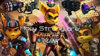 How strong are Ratchet and Clank?