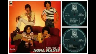 Koes Plus '78 - Nona Manis (Full Album - Life Record)