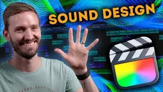 5 Sound Design Tips to INSTANTLY Improve Your Videos