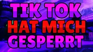 ICH WURDE BIS ZUM ...MAI AUF TIKTOK GESPERRT 😭☹☹☹😭