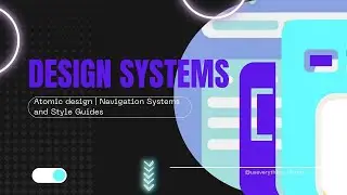 Design Systems | Atomic design | Navigation Systems and Style Guides | UX Everything