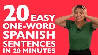 Learn Spanish in 20 minutes: 20 easy Spanish sentences you need to know!